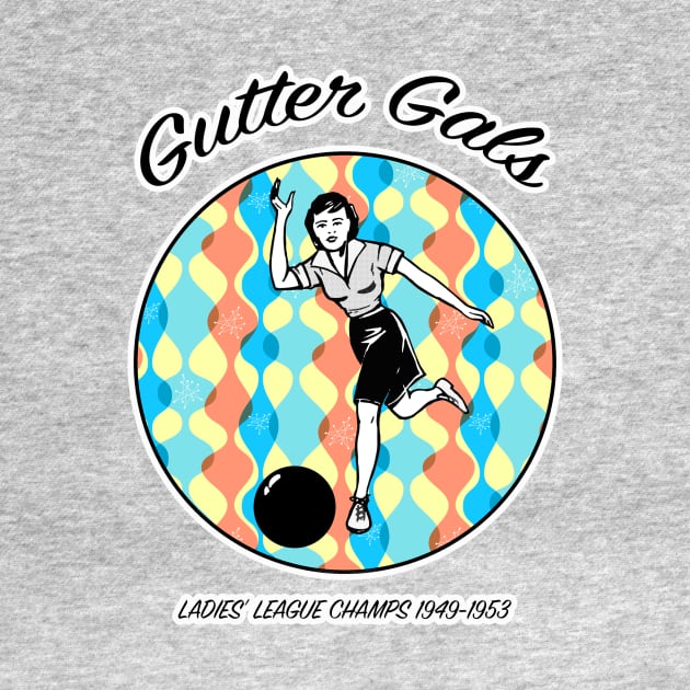 Gutter Gals by Vandalay Industries